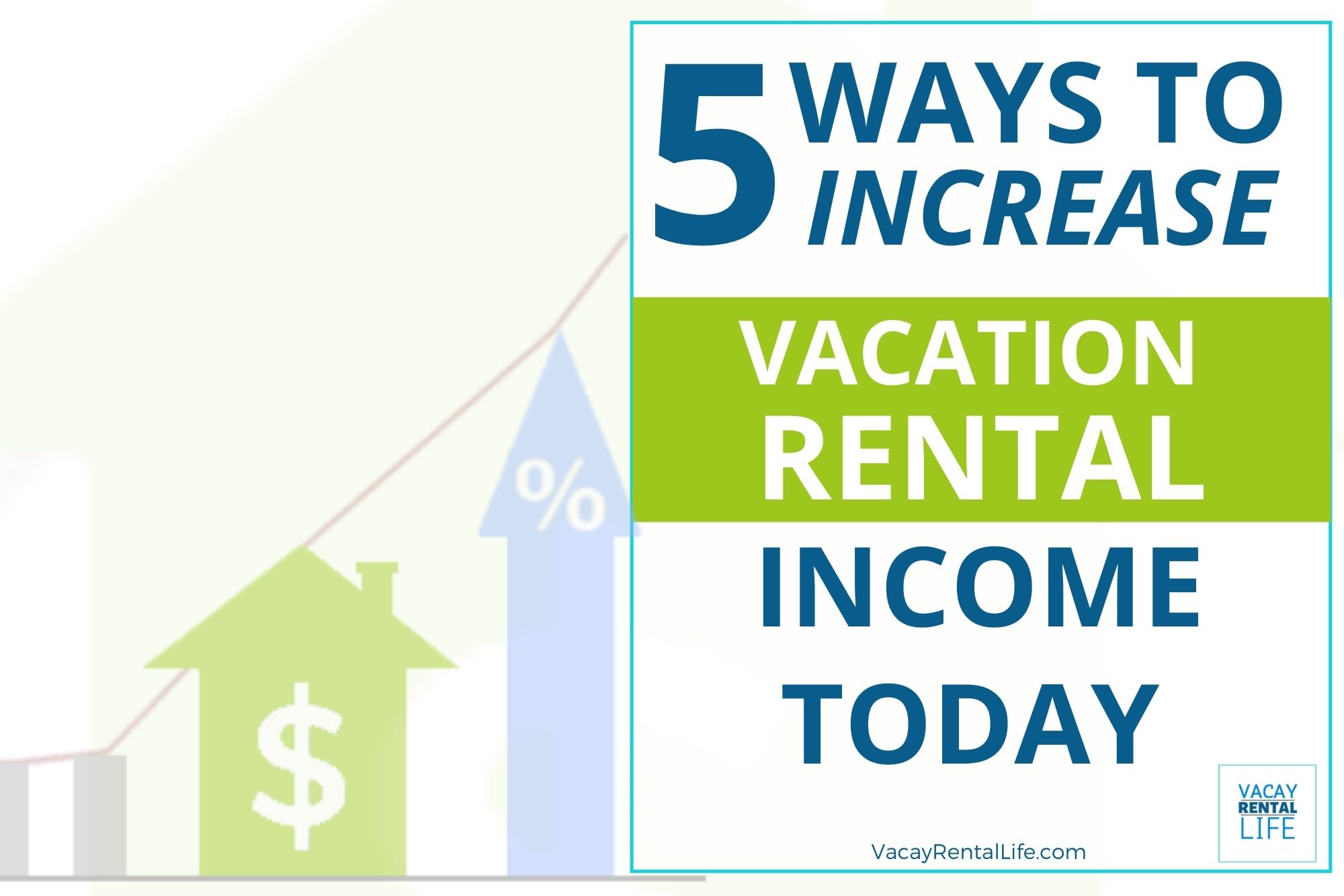 5 Ways To Increase Your Short Term Rental Income Today